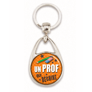 idée cadeaux prof - Porte clé "Un prof qui déchire"