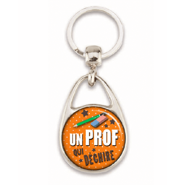       idée cadeaux prof - Porte clé "Un prof qui déchire"
    