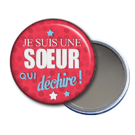       idée cadeau - miroir de poche Je suis une soeur qui déchire! - toutes les idées cadeaux sont sur em-creation.fr
    