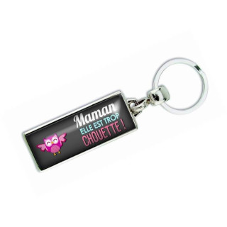 Porte clés 'Maman elle est trop chouette' - Em creation