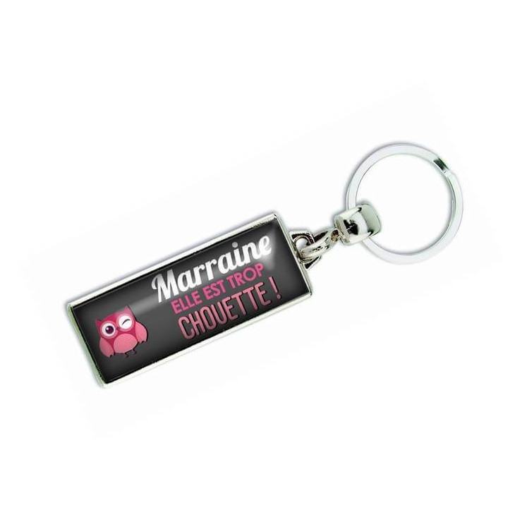 Porte clés 'Marraine elle est trop chouette' - Em creation
