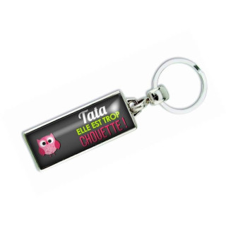 Porte clés 'Tata elle est trop chouette' - Em creation