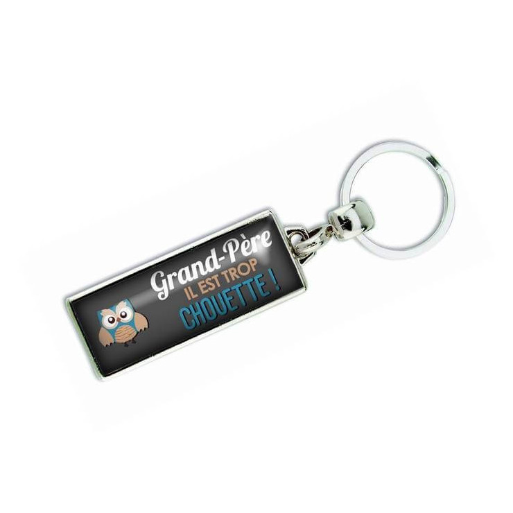 Porte clés 'Grand-père il est trop chouette' - Em creation