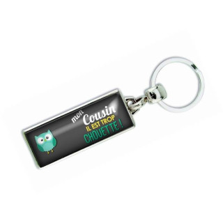 Porte clés 'Mon cousin il est trop chouette' - Em creation