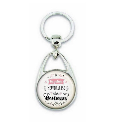 Porte clés pour la plus merveilleuse des maitresses