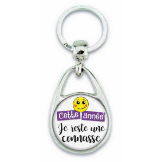Porte clés "Cette année je reste une connasse" - Em création