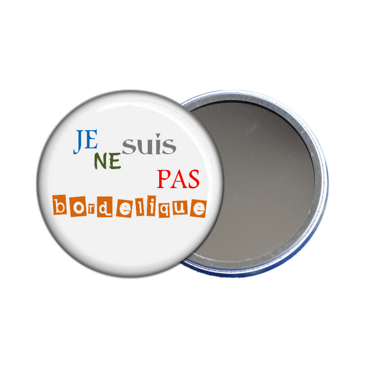 Miroir de poche je ne suis pas bordelique - angora