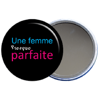 idée cadeau maman, idée cadeau femme, miroir de poche femme presque parfaite en vente sur em-creation.fr