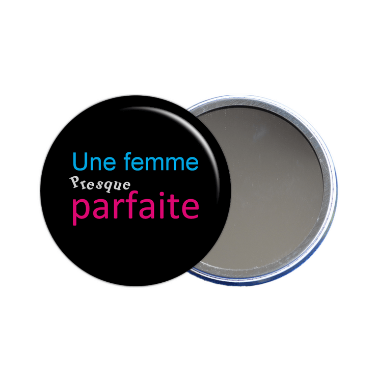 idée cadeau maman, idée cadeau femme, miroir de poche femme presque parfaite en vente sur em-creation.fr