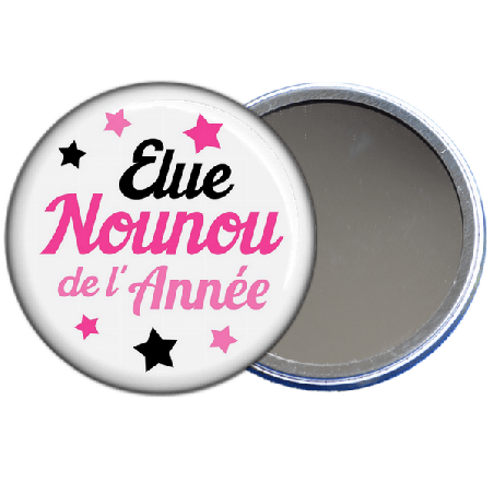       Miroir de poche "Elue nounou de l'année"
    