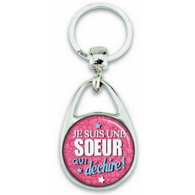 Porte clés Soeur - Idée cadeau Soeur - Anniversaire - Soeur qui déchire