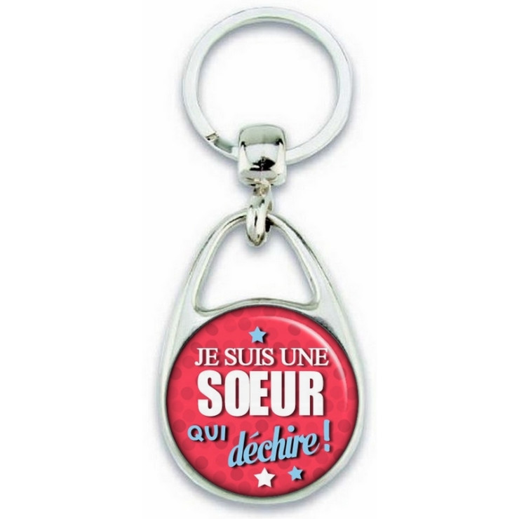       Porte clés Soeur - Idée cadeau Soeur - Anniversaire - Soeur qui déchire
    