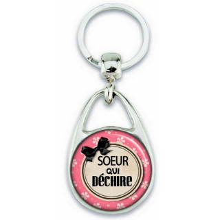 Porte clés Soeur - Idée cadeau Soeur - Anniversaire - Soeur qui déchire