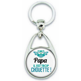 Porte clés Papa - Idée cadeau Papa - Anniversaire Papa - Cadeau fête des pères - Chouette Papa