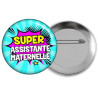 Badge épingle Assistante maternelle - angora - Badges à épingle