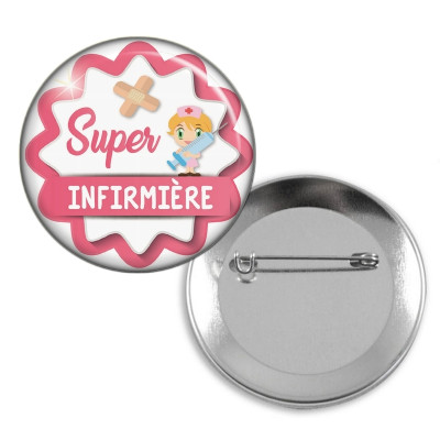 Badge épingle pour super infirmière - Em création