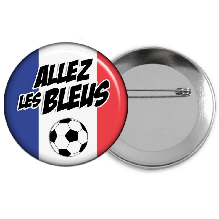 Badges Allez les bleus - Equipe de France - Supporter