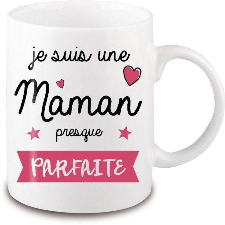 Mug maman presque parfaite - Idée cadeau maman - Tasse Maman - Cadeau fête des mères