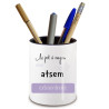 Pot à crayon Atsem - Idée cadeau originale Atsem - Cadeau école Atsem - Pot à crayons