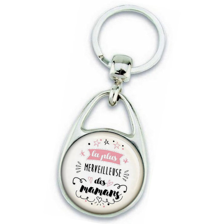 Porte clés pour la plus merveilleuse des mamans - Idée cadeau