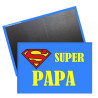 Magnet Super Papa rectangle - Aimant Papa - Idée cadeau papa - Magnet homme