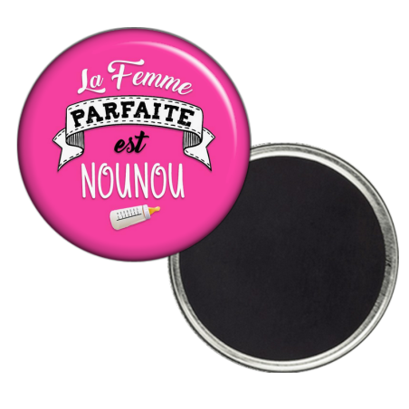       Magnet Nounou parfaite
    