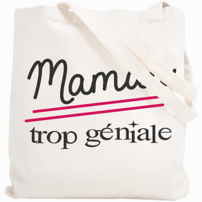 Boutique tote bag Maman trop géniale - Angora