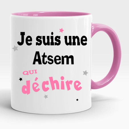       Mug atsem qui déchire - Tasse - Anniversaire - Offrir un cadeau
    