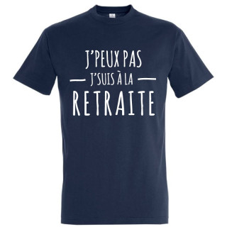 T-shirt retraite - Tee-shirt j'peux pas j'suis à la retraite - Homme - Bleu