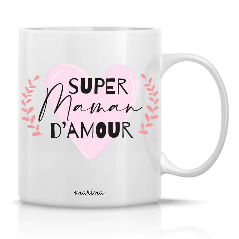 Mug super maman d'amour - Tasse personnalisée