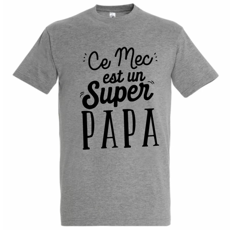       T-shirt Ce mec est un Super Papa - Gris chiné
    