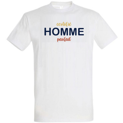 Achat t-shirt Certifié homme parfait - Idée cadeau