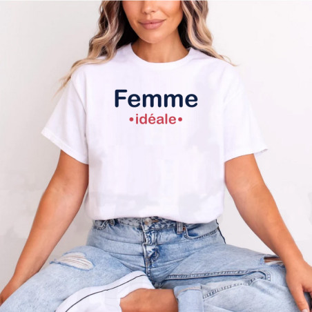       T-shirt pour Femme idéale
    