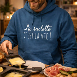 Sweat La raclette c'est la vie