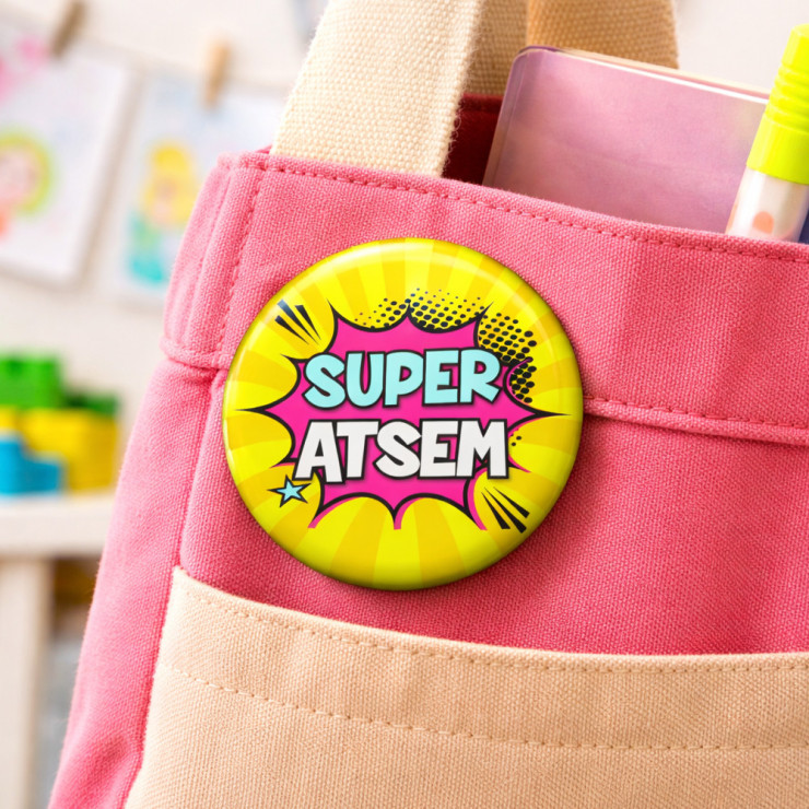 Badge super atsem - cadeau de remerciement