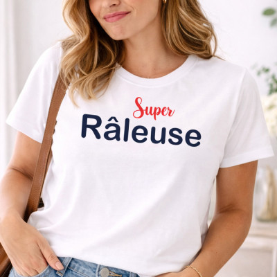 T-shirt Super Râleuse pour femme a la mode