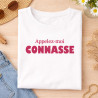 T-shirt Connasse - Couleur : Blanc