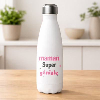 Bouteille Maman géniale - Idée cadeau fête des mères