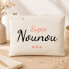 Trousse Super Nounou - Idée cadeau - Trousses