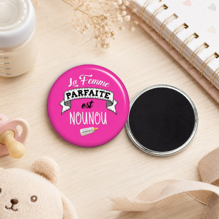       Magnet Nounou parfaite
    