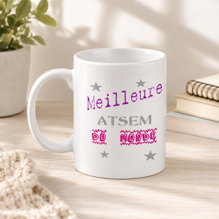 Mug Meilleure atsem - Cadeau tendre remerciement