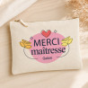 Trousse Merci Maîtresse - Cadeau pour maitresses d'école - Trousses