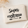 Trousse à crayons pour une super Maitresse -  Cadeau unique! - Trousses