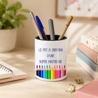 Pot à crayon maîtresse