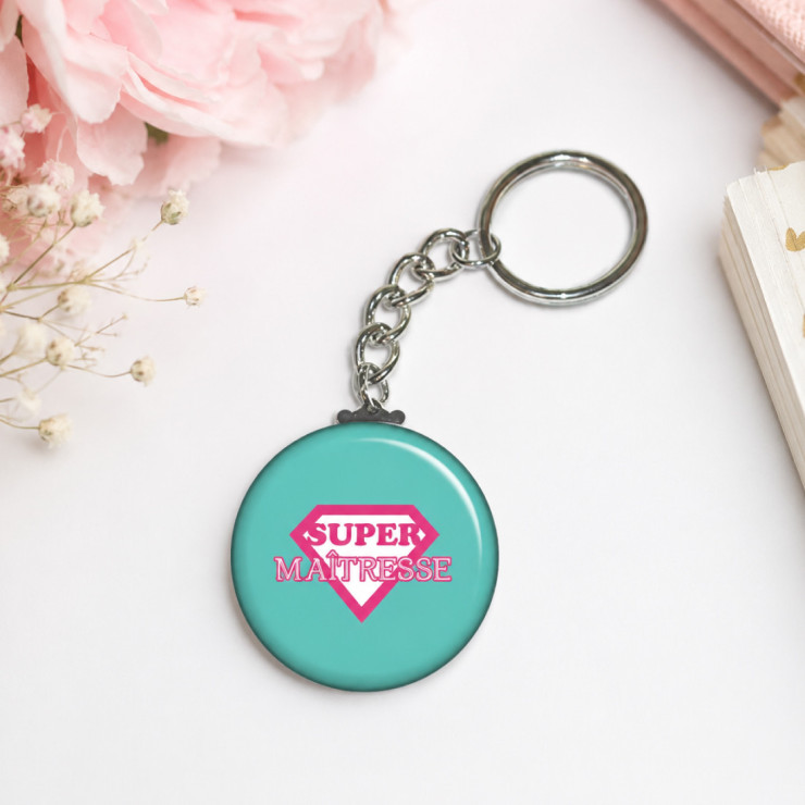       Porte clés pour une "Super maîtresse"
    