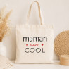 Tote Bag Maman super cool - Sac souple personnalisé - Tote Bag Femme