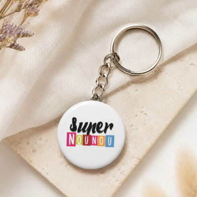 Porte clés "Nounou" - idéal pour remercier avec le sourire