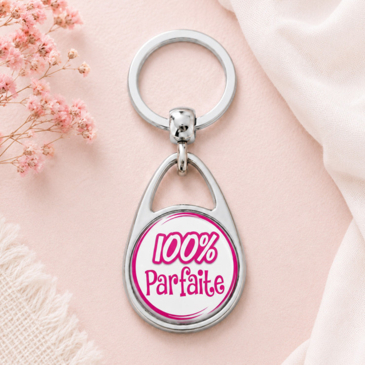       Porte clés "100% parfaite"
    