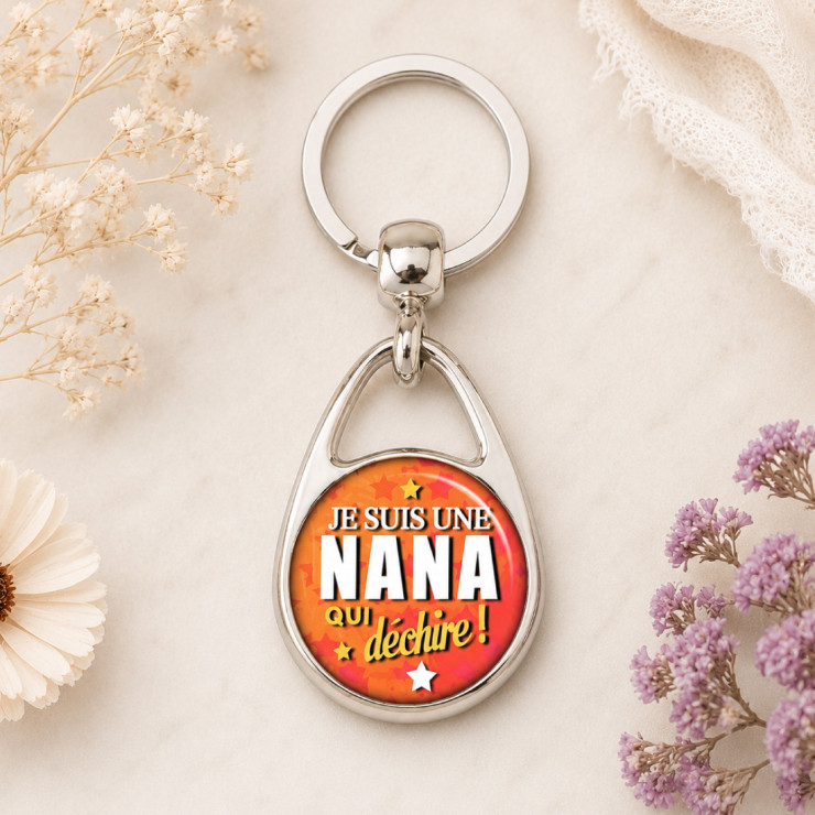       Porte clé "Je suis une nana qui déchire"
    