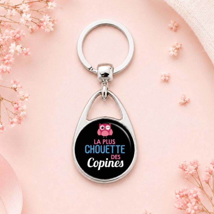                     Porte-clé La Plus Chouette des Copines - Cadeau Amitié
                  